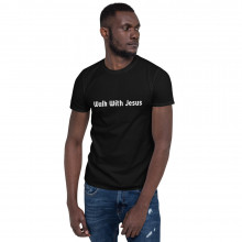Walk With Jesus Black Short-Sleeve Unisex T-Shirt