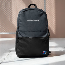 Walk With Jesus Embroidered Champion Backpack